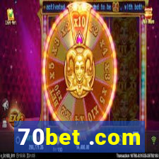 70bet .com